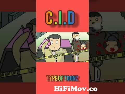 Cid spoof 2|comedy video|funny cid episode|sonytv memes|try not to  laugh|anime episode|type of toonz from fanny cid 3gp net Watch Video -  