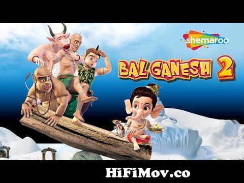 Bal Ganesh 2 - Full Movie in English - Kids Animated Movies from ball  ganash Watch Video 