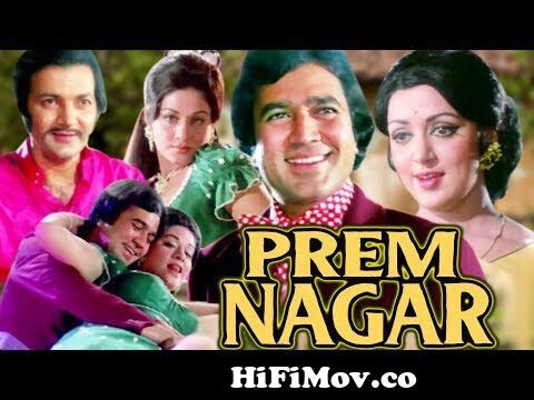 Prem Nagar Full Movie | Rajesh Khanna Movie | Hema Malini | Prem Chopra |  Superhit Bollywood Movie from prem amer movi Watch Video 