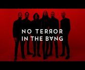 No Terror In The Bang - Official channel