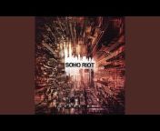 Soho Riot - Topic