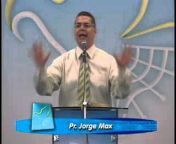 Pastor Jorge Max Pregações
