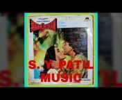 S.Y. PATIL MARATHI HINDI EP. LP. RECORDS