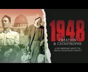 1948: Creation u0026 Catastrophe