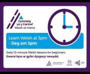 Dysgu Cymraeg - Learn Welsh
