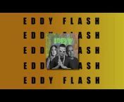 Eddy Flash