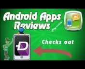 Android Apps Reviews