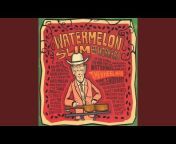 Watermelon Slim and the Workers - Topic