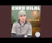 Cheb Bilal - الشاب بلال