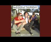 The Eggs of Thursday - Topic