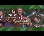 Ernst Hutter u0026 Die Egerländer Musikanten - Das Originial