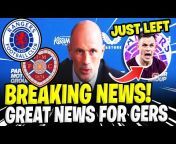 Rangers FC Breaking News Fan Channel
