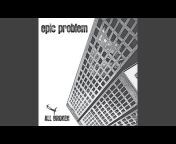 Epic Problem - Topic