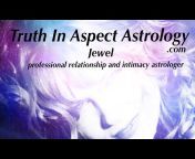 Truth In Aspect Astrology/ Jewel