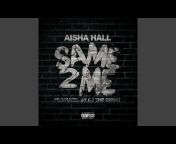 Aisha Hall - Topic