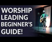 Leading Worship Well