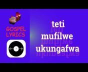 Zambian Praise And Worship Songs (Lyrics)