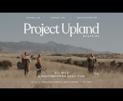Project Upland Magazine