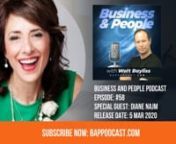 Business and People Podcast With Walt Bayliss Episode #58: Surrounding Yourself With The Right People For Rapid Growth with Diane Najm. How does a 50 Year old social worker become the explosive leader of a tech company that puts in 250,000 users to her app. Diane Najm shares. Enjoy (and don&#39;t forget to hit subscribe at http://businessandpeoplepodcast.com :) )