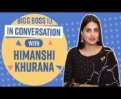 Bigg Boss 13 has finally come to an end. The season saw Sidharth Shukla bag the trophy and a Asim Riaz was declared the runner up. In an exclusive chat with Pinkvilla, we spoke to Himanshi Khurana who opened up on Asim’s journey, her love relationship with him, the ‘gf’ controversy and Shefali Zariwala’s comment of him hitting on her. Don’t miss.