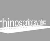 Tutorial 1 - Video 9 : Intro - Rhinoscriptsyntax from input in python 3