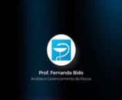 PROF FERNANDA BIDO - ANALISE E GERENCIAMENTO DE RISCOS (PARTE 2) from bido