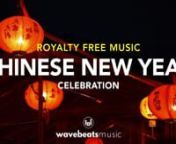 ► Chinese New Year Royalty Free Music 2020! n► For legal use, purchase license &amp; download the music here: https://1.envato.market/nBAG7n► Listen on Soundcloud: https://soundcloud.com/wavebeatsmusic/chinese-new-year-royalty-free-musicnn**This royalty-free music requires a license to use in your videos**nn► The