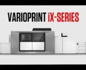 The varioPRINT iX-series revolutionizes the commercial printing businessnexperience. It combines stunning image quality and a wide media range withnthe high productivity and attractive cost-efficiency of inkjet. So, printers cannsay “Yes” to virtually any job, based on the agreed turnaround time and price,nresulting in more profit and more business.nnEXPERIENCE HIGHEST PRODUCTIVITY, THROUGHPUT, AND UPTIME: n• More than 18,500 letter images per hour at 312 Letter ipmn• 9,360 letter sheets