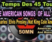 Love American Songs Of All TimeAlbum American Songs And Music- N&#39;oubliez pas de vous abonner à nos chaînes :n1.tCoppelia Olivi : https://www.youtube.com/channel/UCQExs3i84tuY1uH_kpXzCOAn2.tOlivi Music : https://www.youtube.com/channel/UCkTFez391bhxp3lHGVqzeHAn3.tKalliste Chansons Corses : https://www.youtube.com/channel/UC-ZFImdlrTTFJuPkRwaegKgn4.tAccordéon Musette : https://www.youtube.com/channel/UCECUNzqzDAvjn9SVQvKp1Nwn5.tCeltic &amp; Irish Music : https://www.youtube.com/channel/UClOyA