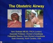 The Obstetric Airway with Dr. Yemi Olufolabi