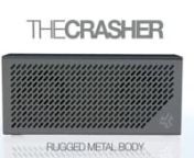 Crashing the party with style, The Crasher Portable Bluetooth Speaker dominates the competition in every way:nnBluetooth: Free your music from cumbersome wires with the magic of Bluetooth. Stream your music from up to 30ft away or plug in with the included aux flat cable. The Crasher is ready to party with your favorite portable devices, anytime, anywhere.nnSound: The Crasher&#39;s hi-fi digital amp powers two JLab engineered full-range drivers for ‘so fresh and so clean’ mids and highs for warm