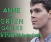 In this interview Jonathan Crombie talks about playing Gilbert Blythe in the Anne of Green Gables miniseries. He became the iconic boy next door and love interest to Megan Follows&#39; Anne Shirley.nnAnne of Green Gables, Anne of Green Gables: The Sequel, &amp; Anne of Green Gables: The Continuing Story comprise the Anne trilogy. They were joined by Anne of Green Gables ~ A New Beginning, which was released in Canada in 2008 and will premiere in the USA in 2009. The newest installment features Hanna