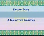 Election Diary-A Tale of Two Countries is a cartoon animation film created by artist Fauzia Minallah. It is about her moments of sadness, joy, amusement, and fear she felt during and after the elections of 2013. While it was one of the bloodiest election with hundreds of party workers losing their lives it also saw participation of thousands of people with so much hope. This is a tribute to the resilient people of Pakistan especially those who participated in this election with clear and present