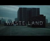 &#39;Waste Land&#39; [Feature, Belgium, 2014]nProducer: Epidemic - Eurydice GyselnDirector: Pieter van Hees