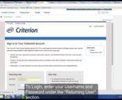 This video tutorial demonstrates the steps to be taken to Login to Criterion.