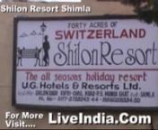 Shilon Resort Shimla, Forty Acers of Switzerland nhttp://www.liveindia.com/shimla/shilon-resort-shimla.html