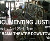Join us on Tuesday, April 23rd at 7pm at the Bama Theatre in downtown Tuscaloosa for the seventh annual Documenting Justice screening. The screening features seven original short documentaries from UA students. Admission is free. You can find out more about Documenting Justice here: http://documentingjustice.org/nnFEATURING:nn