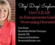 Vicki Adrian brings a daily dose of Inspiration &amp; Education for Remarkable Retailers and Savvy Entrepreneurs.In today&#39;s