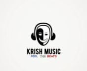 LOGO ANIMATION KRISH MUSIC OFFCIALnhttps://www.facebook.com/jJUDHAdigitalnhttps://www.facebook.com/officialkrishmusic/?fref=ts
