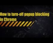 How to turn off popup blocking