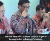 JAKARTA – PT Jasa Marga Tbk (JSMR) will operate four toll roads in Java in 2015 which are Japanan-Gempol, Gempol-Pandaan, Gempol-Rembang, and Griyan-Mojokerto.n nPresident Director of JSMR, Adityawarman stated that toll road Japanan-Gempol will be operated this year, despite issues with heavy muds in Sidoarhjo.n n“The second toll road we will operate is Gempol-Pandaan,” he added.n nThe third toll road that will be put into operation is Gempol-Rembang; specifically, section one as long as 1