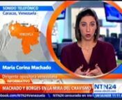 La líder opositora venezolana María Corina Machado, aseguró en entrevista con El Informativo de NTN24 que