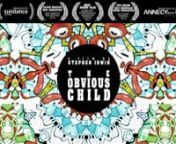 THE OBVIOUS CHILD from new mess
