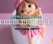 mimicafe Union Fondant Topper Video Tutorialn“Little Girl Fondant Figure”nnHello everyone, my name is Sachiko Windbiel from mimicafe Union, New York.nThis is a Tutorial on how to make a Little Girl Figure ​from ​Fondant for decorating your Cake or Cupcakes.nnThe Goal of my Workshop is to provide you with both New Techniques as well as New Inspirations.Many of my Toppers are small, tiny even.... Yes, it&#39;s