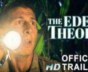 The Eden Theory | Official Trailer (4K) from yenna
