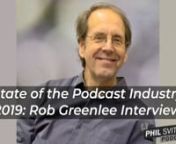 Rob Greenlee, Vice President of Podcast Relations at Voxnest, joins me (Phil Svitek) on this special episode where the two of us discuss the state of the podcast industry in 2019. Rob highlights his journey into podcasting since the early beginnings and his work with Microsoft’s Zune. He recounts the growth that has happened and discusses what’s needed in order for the industry to continue to evolve. Plus, he and I discuss practical ways in which podcasters can get started or grow their pre-