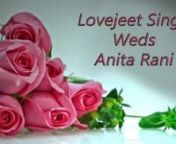 Lovejeet Singh Weds Anita Rani 01 from 01 singh singh singh
