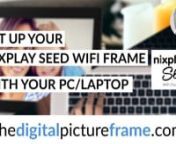 So you just received your Nix­play Seed and are now look­ing for a quick and easy tuto­r­i­al to set it up? In this video, I will explain how to set it up using your PC or Laptop.nnEnglish and German subtitles available.nnIf you want to use the Nixplay app on your smart­phone instead, please check this tutorial: https://vimeo.com/346350981nnBuy the Nixplay Seed WiFi Frame (Affiliate links): nAmazon: https://amzn.to/2L5QQCbnnFor more information on digital picture frames, tips &amp; tricks