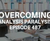 Episode 487nhttp://www.WeCloseNotes.comnnI want to talk about something a little bit different and I am seeing people struggle with this and struggle with it again. I know that people are experiencing this and when it comes down to more than anything else as people are often their worst enemies. What am I talking about? It’s overcoming analysis paralysis. I see this happening on a regular basis. They keep looking to try to squeeze a square peg in a round hole or in worst-case scenarios, what t