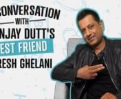 We got to meet Sanjay Dutt&#39;s best friend Paresh Ghelani or call him &#39;Kamli&#39; from the movie Sanju. In a hearty chat with us, he shared his reaction after watching Sanju. He also talked about the last letter that Sanjay Dutt wrote from the jail before walking out as a free man. nnnLike us on Facebook: https://www.facebook.com/pinkvillamedia/nFollow us on Twitter: https://twitter.com/pinkvillanFollow us on Instagram: https://www.instagram.com/pinkvilla/nFor Pinkvilla South visit: https://regional.p
